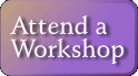 Attend a
                  Workshop